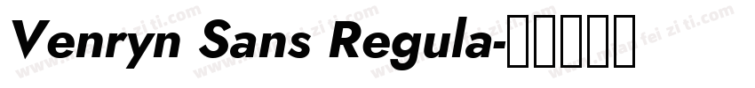 Venryn Sans Regula字体转换